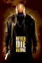 Nonton Film Never Die Alone (2004) Terbaru Nonton Film Never Die Alone (2004) Terbaru