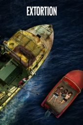 Nonton Film Extortion (2017) Terbaru