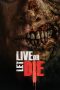 Nonton Film Live or Let Die (2020) Terbaru