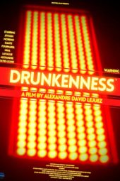 Nonton Film Drunkenness (2021) Terbaru