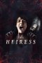 Nonton Film The Heiress (2021) Terbaru Nonton Film The Heiress (2021) Terbaru
