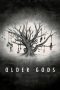 Nonton Film Older Gods (2023) Terbaru