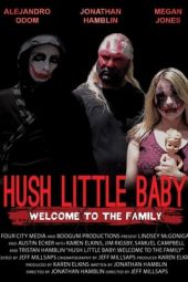 Nonton Film Hush Little Baby Welcome To The Family (2018) Terbaru