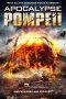 Nonton Film Apocalypse Pompeii (2014) Terbaru Nonton Film Apocalypse Pompeii (2014) Terbaru