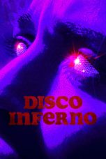 Nonton Film Disco Inferno (2023) Terbaru