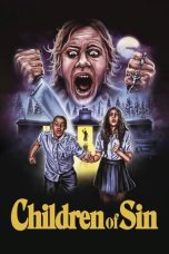 Nonton Film Children of Sin (2022) Terbaru