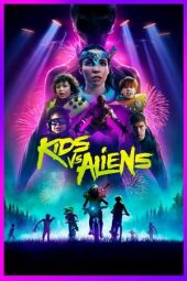 Nonton Film Kids vs. Aliens (2023) Terbaru
