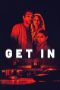 Nonton Film Get In (Furie) (2019) Terbaru Nonton Film Get In (Furie) (2019) Terbaru