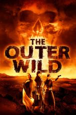 Nonton Film The Outer Wild (2018) Terbaru
