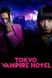 Nonton Film Tokyo Vampire Hotel (2017) Terbaru