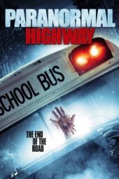 Nonton Film Paranormal Highway (2017) Terbaru