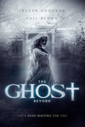 Nonton Film The Ghost Beyond (2018) Terbaru