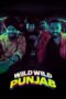 Nonton Film Wild Wild Punjab (2024) Terbaru