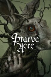 Nonton Film Starve Acre (2024) Terbaru