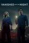 Nonton Film Vanished into the Night (2024) Terbaru Nonton Film Vanished into the Night (2024) Terbaru