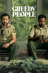 Nonton Film Greedy People (2024) Terbaru Nonton Film Greedy People (2024) Terbaru
