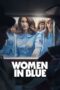Nonton Film Women in Blue (2024) Terbaru Nonton Film Women in Blue (2024) Terbaru