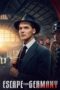 Nonton Film Escape from Germany (2024) Terbaru Nonton Film Escape from Germany (2024) Terbaru