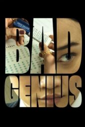 Nonton Film Bad Genius (2024) Terbaru