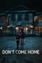Nonton Film Don’t Come Home (2024) Terbaru