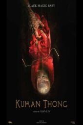 Nonton Film Kuman Thong (Black Magic Baby) (2024) Terbaru
