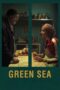 Nonton Film Green Sea (2021) Terbaru Nonton Film Green Sea (2021) Terbaru