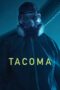 Nonton Film Tacoma (2024) Terbaru