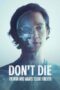 Nonton Film Don’t Die: The Man Who Wants to Live Forever (2025) Terbaru Nonton Film Don’t Die: The Man Who Wants to Live Forever (2025) Terbaru
