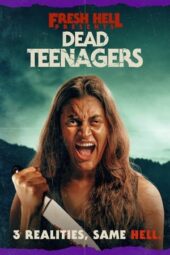 Nonton Film Dead Teenagers (2024) Terbaru