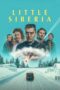 Nonton Film Little Siberia (2025) Terbaru