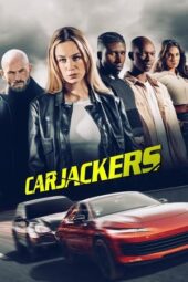 Nonton Film Carjackers (2025) Terbaru