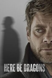 Nonton Film Here Be Dragons (2024) Terbaru