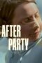Nonton Film After Party (2024) Terbaru