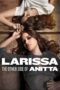 Nonton Film Larissa: The Other Side of Anitta (2025) Terbaru Nonton Film Larissa: The Other Side of Anitta (2025) Terbaru