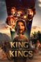 Nonton Film The King of Kings (2025) Terbaru Nonton Film The King of Kings (2025) Terbaru