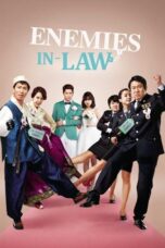 Nonton Film Enemies In-Law (2015) Terbaru