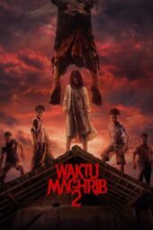 Nonton Film Waktu Maghrib 2 (2025) Terbaru