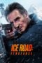 Nonton Film Ice Road: Vengeance (2025) Terbaru