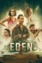 Nonton Film Eden (2025) Terbaru