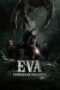 Nonton Film Eva: Pendakian Terakhir (2025) Terbaru Nonton Film Eva: Pendakian Terakhir (2025) Terbaru