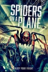 Nonton Film Spiders on a Plane (2024) Terbaru