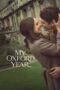 Nonton Film My Oxford Year (2025) Terbaru Nonton Film My Oxford Year (2025) Terbaru