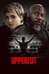 Nonton Film Uppercut (2025) Terbaru