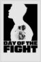 Nonton Film Day of the Fight (2024) Terbaru Nonton Film Day of the Fight (2024) Terbaru