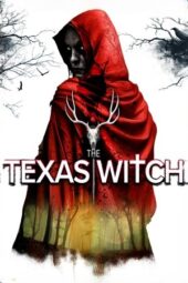 Nonton Film The Texas Witch (2025) Terbaru