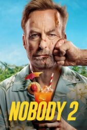 Nonton Film Nobody 2 (2025) Terbaru