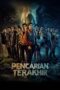 Nonton Film Pencarian Terakhir (2025) Terbaru