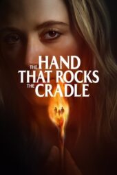 Nonton Film The Hand That Rocks the Cradle (2025) Terbaru