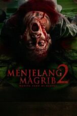 Nonton Film Menjelang Magrib 2- Wanita Yang di Rantai (2025) Terbaru