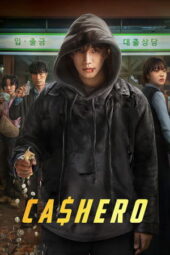 Nonton Film Cashero Season 1 Terbaru